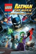 LEGO バットマン：ザ・ムービー ＜ヒーロー大集合＞