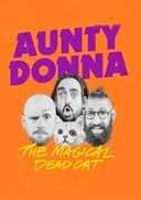 Aunty Donna: The Magical Dead Cat