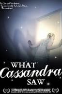 What Cassandra Saw