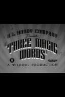 Three Magic Words