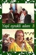 Yaşıl eynəkli adam 3