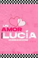 Un amor para Lucía