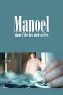 Manoel dans l’île des merveilles