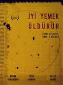 İyi Yemek Öldürür