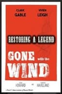 Restoring a Legend: Gone with the Wind