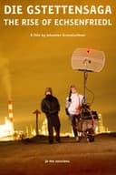 Die Gstettensaga: The Rise of Echsenfriedl