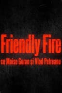Friendly Fire