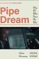 Pipe Dream
