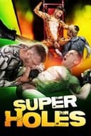 Super Holes