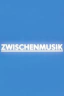 Zwischenmusik
