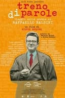 Treno di parole - Viaggio nella poesia di Raffaello Baldini