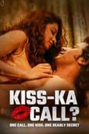 KISS-KA CALL?