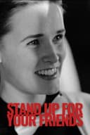 Stand Up for Your Friends