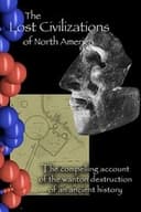 The Lost Civilizations of North America