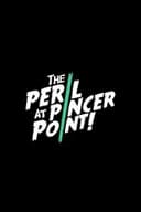 The Peril at Pincer Point