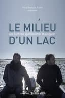 Le milieu d'un lac