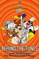Behind the Tunes: Leon Schlesinger - The Merrie Cartoon Mogul