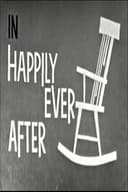 Happily Ever After