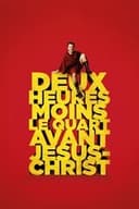 Deux heures moins le quart avant Jésus-Christ