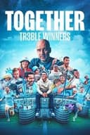 Together: 3冠王者マンチェスター・シティ