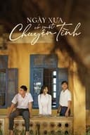 Ngày Xưa Có Một Chuyện Tình