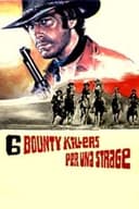 Sei bounty killers per una strage
