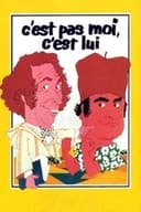 C'est pas moi, c'est lui