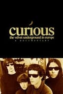 Curious: The Velvet Underground in Europe