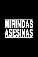 Mirindas asesinas