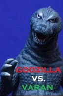 Godzilla vs. Varan - FIGURE SHORT BATTLE