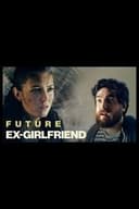 Future Ex-Girlfriend