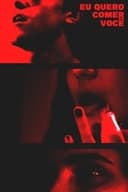 Eu Quero Comer Você