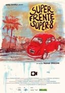 Super Frente, Super 8
