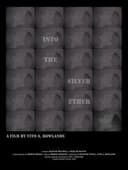 Into the Silver Ether