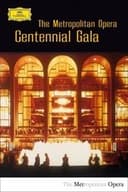 The Metropolitan Opera Centennial Gala