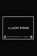 A Lucky Strike