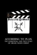 According to Plan: The Harrowing and True Story of Dead Man's Chest