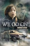 WE GO ON 死霊の証明
