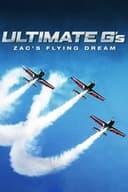 Ultimate G's: Zac's Flying Dream