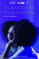 O Lado de Fora Fica Aqui Dentro