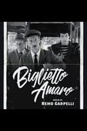 Tre uomini e una gamba: Biglietto Amaro