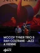 McCoy Tyner Trio & Ravi Coltrane: Jazz à Vienne 2012