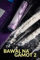 Bawal Na Gamot 2