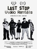 Last Stop Video Rentals