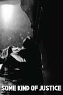 Some Kind of Justice