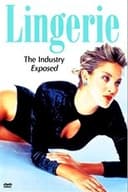 Lingerie: The Industry Exposed