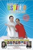 Acredite, um Espírito Baixou em Mim