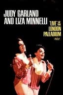 Judy Garland, Liza Minnelli - Live at the London Palladium