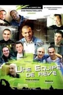 Zidane, une équipe de rêve