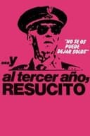 ...Y al tercer año, resucitó